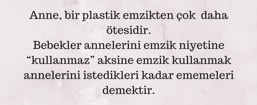 bebeğe emzik verilmeli mi