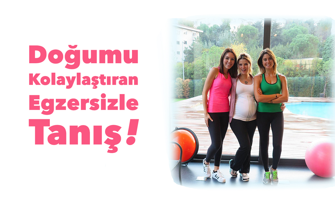 HemFit HemAnne'den Doğumu Kolaylaştıran Egzersizler!