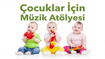 Bebek Aktiviteleri: Müzik Atölyesi