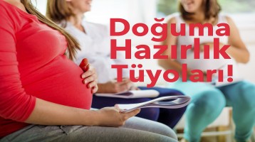 Doğum Hazırlığı Nasıl Yapılır?