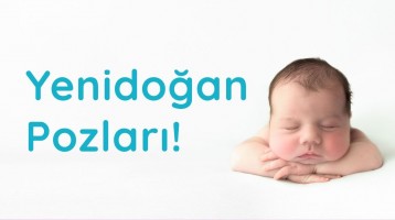 Yenidoğan Çekimleri için En Güzel Pozlar!