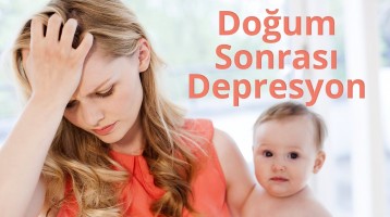 Doğum Sonrası Depresyon (Postpartum Depresyon) Hangi Durumlarda Ortaya Çıkar?